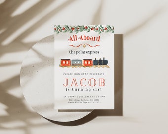 May include: A white invitation with a red and green holly border. The text reads "All Aboard the Polar Express" with a cartoon train illustration. The invitation is for Jacob's sixth birthday party.