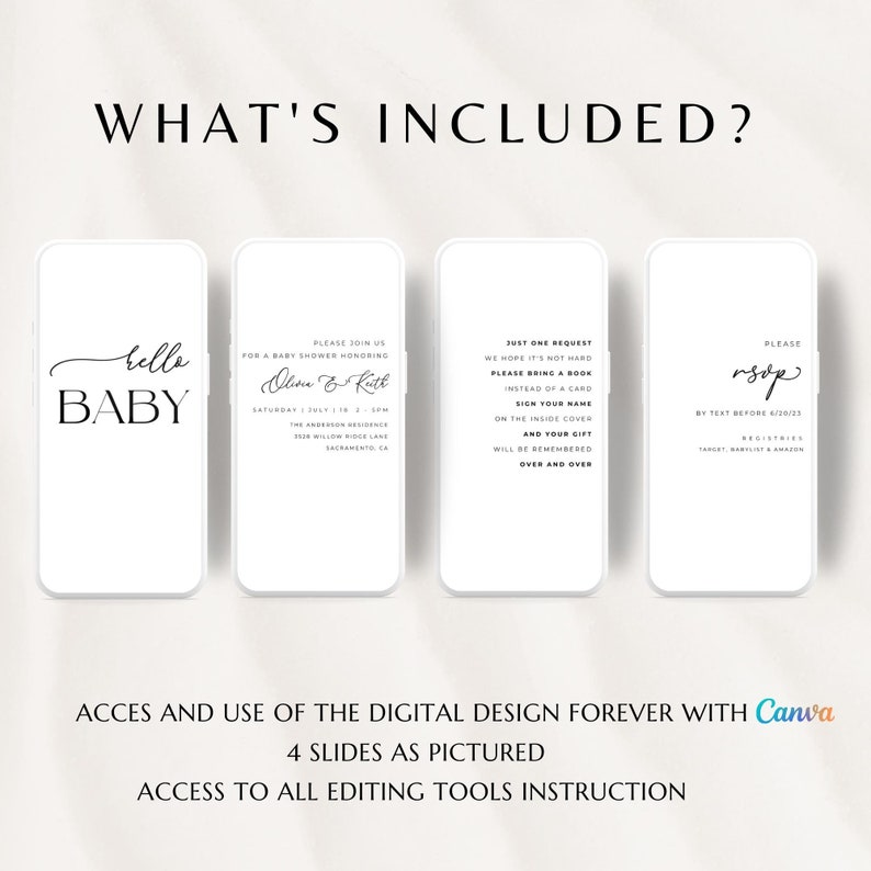 May include: Four white phone screens with text on them. The first screen says "hello BABY". The second screen says "Please join us for a baby shower honoring Olivia & Keith". The third screen says "Just one request, we hope it's not hard. Please bring a book instead of a card. Sign your name on the inside cover and your gift will be remembered over and over". The fourth screen says "Please RSVP by text before 6/20/23".