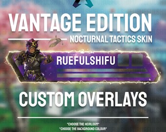 Geanimeerde aanpasbare VANTAGE Banner | Apex Legends Health Bar Overlay voor streaming op Twitch, Youtube en Tiktok | OBS en StreamLabs