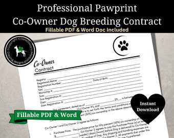 Professional Pawprint Co-Owner Dog Breeder Contract, Contract Show Dogs or Breeding Dogs,Dog Breeder Agreement, Fillable PDF & Word Document