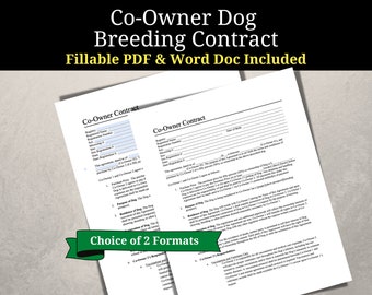 Co-Owner Dog Breeding Contract, Dog Breeder Contract for Show Dogs or Breeding Dogs, Fillable PDF & Word Document Formats