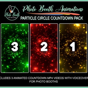 May include: Three animated countdown videos for photo booths. The videos feature a particle circle effect in green, red, and gold with the numbers 3, 2, and 1 displayed in white.