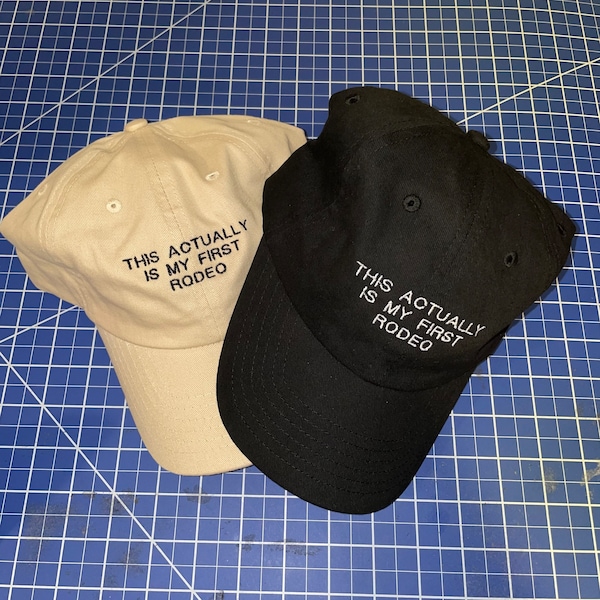 This Actually is My First Rodeo Hat Etsy