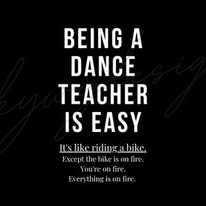 Dance Teacher Shirt Funny