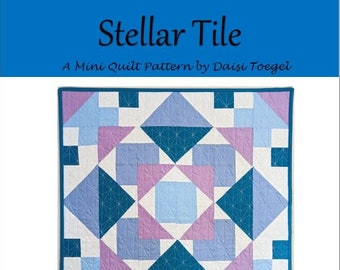 Stellar Tile Mini Quilt - Pillowcase (PDF) Pattern