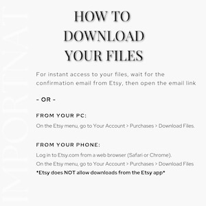 Op de afbeelding: Witte achtergrond met zwarte tekst met de tekst "HOE U UW BESTANDEN KUNT DOWNLOADEN". Instructies worden gegeven voor het downloaden van bestanden vanaf een pc en telefoon, inclusief de Etsy-website en browsergebruik. De Etsy-app wordt niet ondersteund.