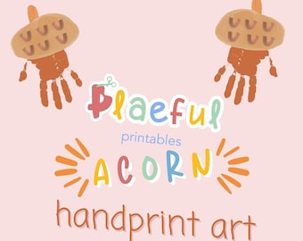 Acorn Handprint Art Printable: Fall Preschool Craft (Digital Download)