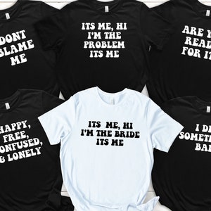 Swiftie Bachelorette Party Tshirt, Swiftie Song Lyric Matching Shirts, Bridal Party Favors, Hen Night Tshirts, Swiftie Bach Party