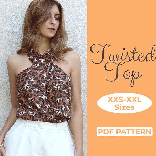 Twisted Halter Top Sewing Pattern, Sleeveless Crossover Shirt, Easy Wrap Top, Beginner Tunic Blouse, A4, A0, USLetter + Illustrated Tutorial