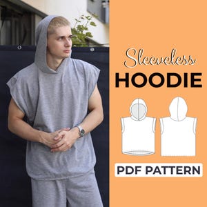 Może przedstawiać: Osoba w szarej bluzie z kapturem bez rękawów i pasujących szortach. Obraz zawiera tekst "Sleeveless HOODIE" i "PDF PATTERN" na pomarańczowym tle, wraz ze schematem bluzy z kapturem.