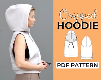 Sleeveless Crop Hoodie Sewing Pattern | Sweatshirt Pattern | Pattern + Detailed Illustrated Instruction | XXS - 7XL | A0, A4 & US-Letter