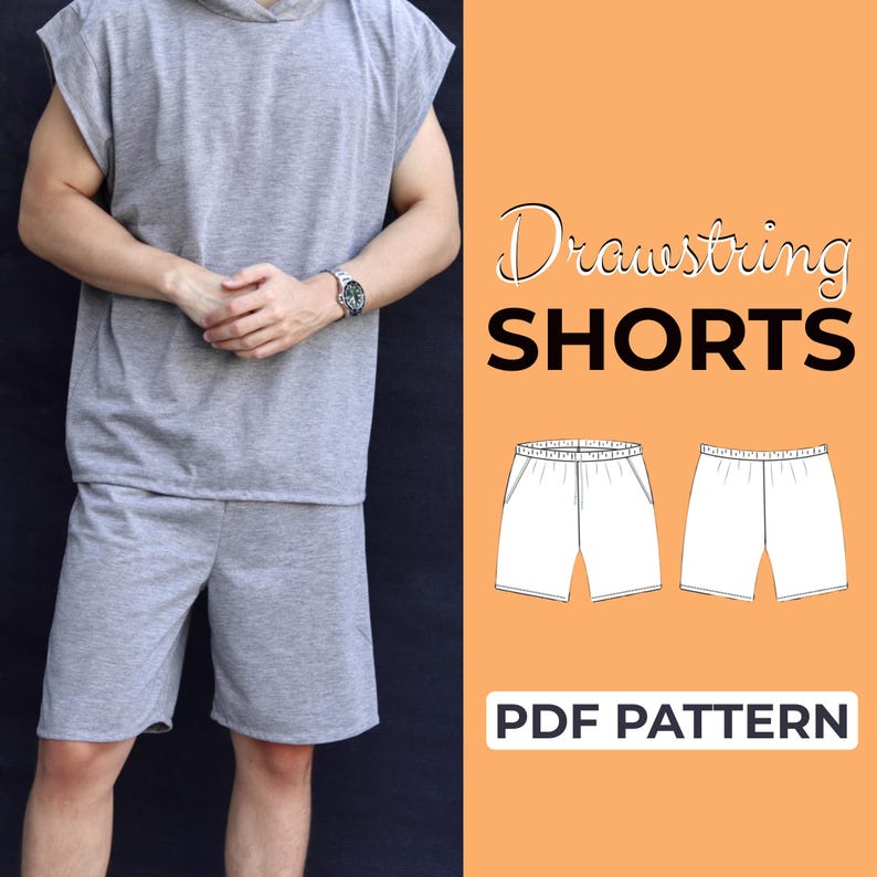 May include: A gray sleeveless hoodie and matching shorts set. The image includes a drawing of drawstring shorts and the text "Drawstring SHORTS" and "PDF PATTERN".