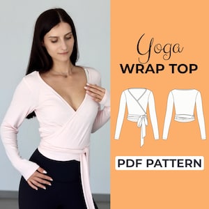 May include: A light pink long-sleeve wrap top with a V-neckline and a side tie closure. The image includes a technical line drawing of the front and back of the garment, with the text Yoga WRAP TOP and PDF PATTERN displayed on an orange background.