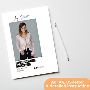 May include: A digital download pattern for a lace jacket called "Ivy Jacket". The pattern includes an illustrated tutorial, sizes XXS-XXXL, and is for beginners. The image shows a model wearing the finished jacket.