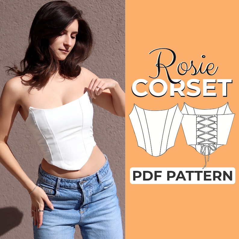 May include: A white strapless corset with a pointed bottom. The corset is shown on a model wearing blue jeans. The image also includes a line drawing of the corset pattern with the text "Rosie CORSET PDF PATTERN".