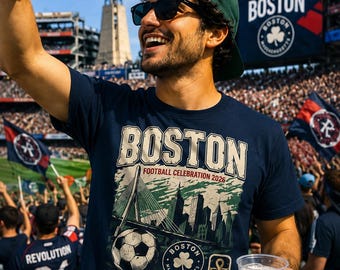 Boston 2026 Soccer Shirt, Boston Football Fan Tee, Football Inspired World Cup Tee, Boston International Football Tournament, USA Soccer F