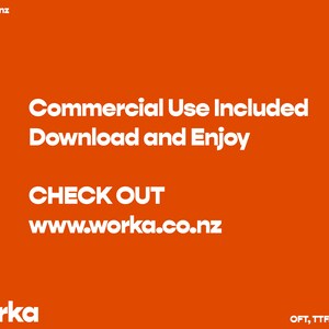 May include: Orange background with white text that reads "Commercial Use Included Download and Enjoy CHECK OUT www.worka.co.nz Worka OFT, TTF, SVG, DXF"