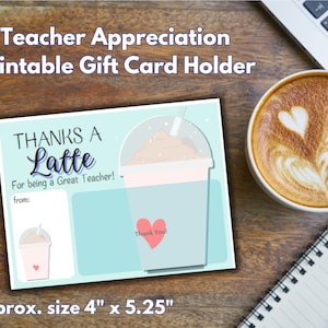 Teacher Appreciation Week Printable Gift Card Holder, Thanks a Latte Teacher, Teacher Thank You Gift Card Holder, Coffee Gift Card Holder