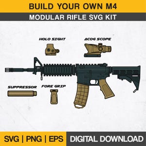 Build Your Own M4 Rifle SVG Bundle | Tactical Gun SVG Designs | Modular AR-15 Vector Kit | Svg, Png, Eps | 12 Loadouts | Digital Download