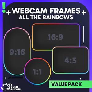 May include: A digital product value pack of webcam frames with rainbow borders. The frames are in four aspect ratios: 16:9, 9:16, 4:3, and 1:1.