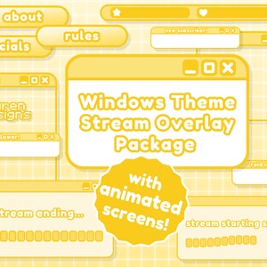 May include: Yellow Windows Theme Stream Overlay Package with animated screens. The overlay includes elements like chat, new follower, new subscriber, raid incoming, stream ending, and stream starting soon.