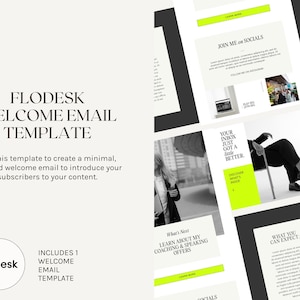 May include: A promotional image for a Flodesk welcome email template. The design features a light background with black and neon green accents. Text includes "Welcome Email Template" and "Learn More" buttons. The image also includes black and white photos.