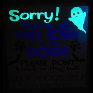 Do Not Knock No Trick or Treating Dogs Will Bark Halloween Glow in the Dark Door Sign image 4