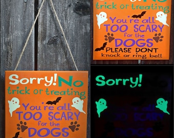 Do Not Knock No Trick or Treating Dogs Will Bark Halloween Glow in the Dark Shimmer Door Sign