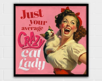 Crazy Cat Lady Art Print | Cat Lover Gift | Pink | Multiple Sizes