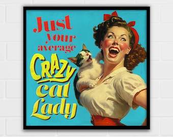 Crazy Cat Lady Art Print | Cat Lover Gift | Blue | Multiple Sizes