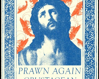 Prawn Again Crustacean Tshirt