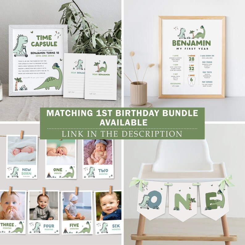 May include: A green and blue dinosaur-themed first birthday party printable bundle. The bundle includes a time capsule, a milestone chart, a banner, and photo cards. The text on the time capsule says "Time Capsule" and "Benjamin Turns 18". The text on the milestone chart says "Benjamin My First Year". The banner says "One". The photo cards feature a dinosaur and the number of months old the baby is. The text on the photo cards says "New Born", "One Month", "Two Months", "Three Months", "Four Months", "Five Months", and "Six Months".