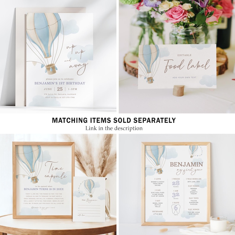 May include: A set of printable party decorations for a baby's first birthday. The decorations feature a hot air balloon design with blue and white stripes. The text on the decorations reads "Up Up and Away" and "Benjamin's 1st Birthday".