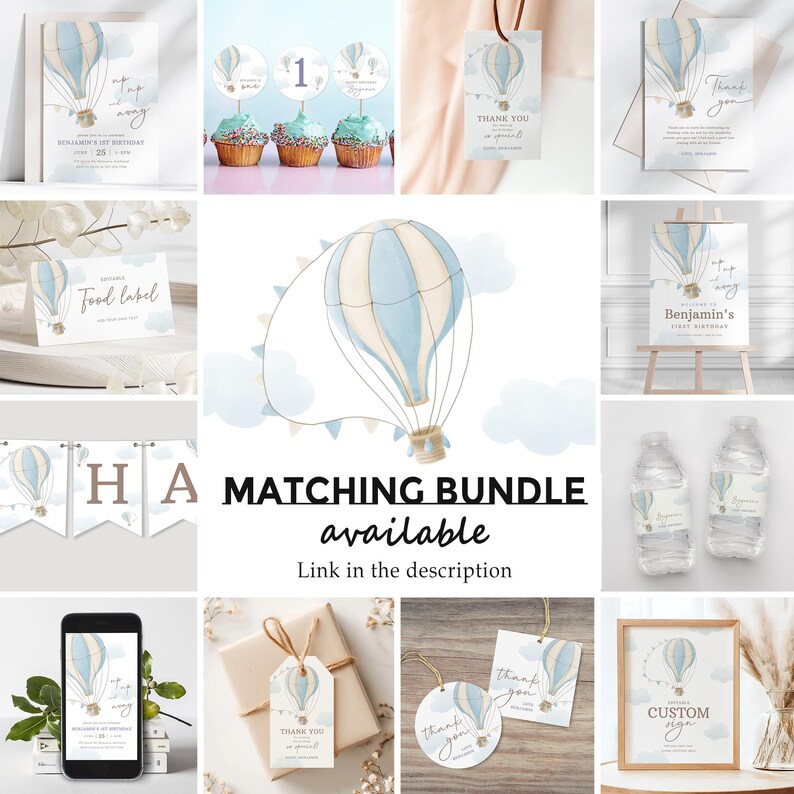 May include: A set of printable party decorations featuring a blue and white hot air balloon design. The set includes a banner, food labels, water bottle labels, thank you tags, cupcake toppers, and a sign. The text on the sign reads "Welcome to Benjamin's First Birthday".