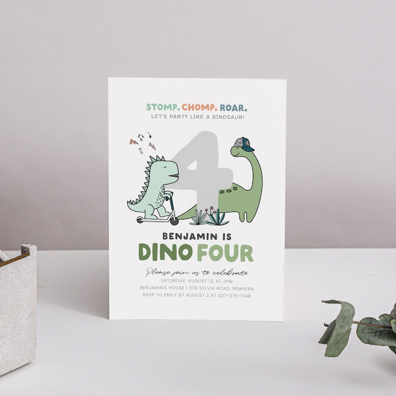 May include: A green and white dinosaur birthday party invitation with the text "STOMP. CHOMP. ROAR. LET'S PARTY LIKE A DINOSAUR!" and "BENJAMIN IS DINO FOUR". The invitation includes the date, time, and location of the party.