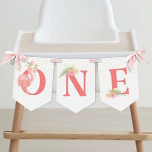Flamingo Birthday ONE High Chair Banners, Summer Birthday Bunting Banners, Girl 1st Birthday, Instant Download, Editable/Printable template