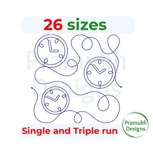 May include: An image featuring a design with three clock faces connected by a continuous line, with the text "26 sizes" in red and green. The words "Single and Triple run" are also present. The design is by Pramukh Designs.