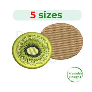 May include: An embroidered patch design featuring a sliced kiwi fruit with a bright green center and black seeds, alongside a solid tan circular patch. The text 5 sizes is displayed at the top, and the Pramukh Designs logo is at the bottom.