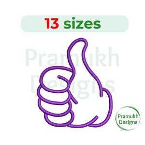 May include: Purple thumbs up emoji embroidery design in 13 sizes.  The design is a simple outline of a hand with the thumb pointing up.