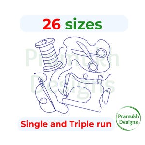 Peut inclure: Une illustration en ligne bleue représentant une bobine de fil, des ciseaux, une aiguille à coudre et une machine à coudre. Le texte 26 sizes apparaît en haut et le texte Single and Triple run en bas. Le logo Pramukh Designs est visible.