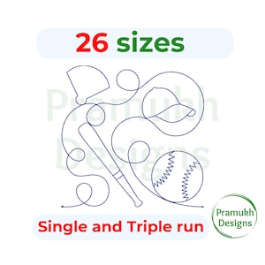 May include: A blue line art embroidery design featuring a baseball bat, a baseball, and a cap connected by a continuous swirling line. The text reads 26 sizes, Pramukh Designs, and Single and Triple run. The design is set against a white background.