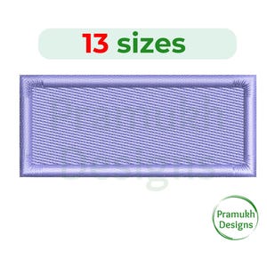 May include: A light purple rectangular embroidery design with a stitched border. The design is available in 13 sizes.