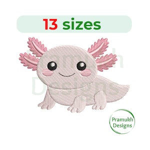 Puede incluir: Diseño bordado de ajolote rosa claro con grandes branquias plumosas y una cara sonriente. La imagen incluye el texto "13 tamaños" en rojo y verde, y el logotipo "Pramukh Designs".