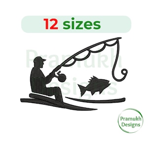 May include: Black and white silhouette embroidery design of a person fishing with a rod and reel, a fish on the line, and the text "12 sizes".