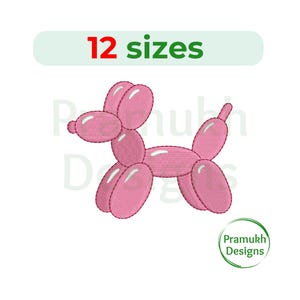Puede incluir: Diseño de bordado de perro globo rosa. La imagen muestra un diseño de perro globo rosa con el texto "12 tamaños" encima del perro. El diseño está sobre un fondo blanco. El diseño es de Pramukh Designs.