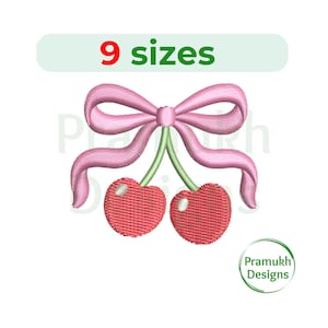 May include: An embroidery design featuring two red cherries with light green stems tied together with a pink ribbon bow. The text 9 sizes is displayed at the top, and the text Pramukh Designs is visible in a circular green logo at the bottom.