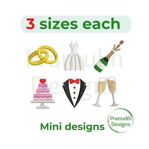 May include: Embroidered mini designs for weddings, featuring gold rings, a white dress, champagne, a cake, a tuxedo, and champagne flutes. The text reads "3 sizes each" and "Mini designs".