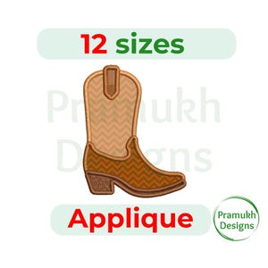 May include: An embroidery design of a cowboy boot with a light tan shaft and a darker brown foot, both featuring a chevron pattern. The text 12 sizes and Applique appears in red and green, with the Pramukh Designs logo in the bottom corner.