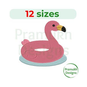 May include: Pink flamingo pool float embroidery design. The design features a pink flamingo with a black and yellow beak, a heart-shaped tail, and the text "12 sizes". The flamingo is on a light blue surface.