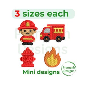 May include: Embroidered mini designs of a firefighter, fire engine, fire hydrant, and flame. Text reads "3 sizes each" and "Mini designs". The designs are red, yellow, and black.